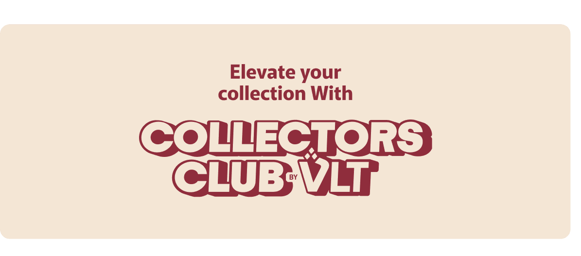 Elevate your collection with Collectors Club by VLT